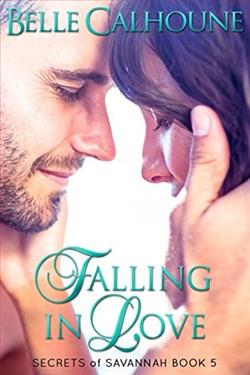 Falling in Love (Secrets of Savannah 5) by Belle Calhoune