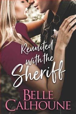 Reunited with the Sheriff by Belle Calhoune