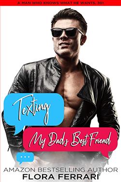 Texting My Dad's Best Friend by Flora Ferrari