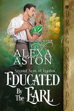 Educated By the Earl (Second Sons of London 1) by Alexa Aston