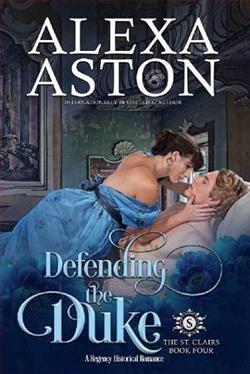 Defending the Duke (The St. Clairs 4) by Alexa Aston