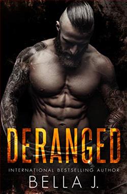 Deranged (American Street Kings 3) by Bella J.