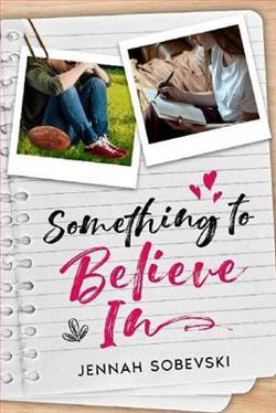 Something to Believe In by Jennah Sobevski