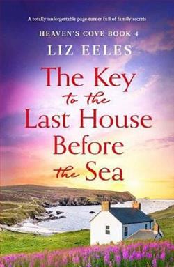 The Key to the Last House Before the Sea by Liz Eeles