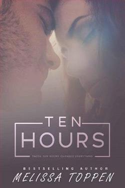 Ten Hours by Melissa Toppen