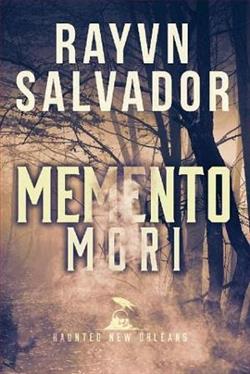 Memento Mori by Rayvn Salvador