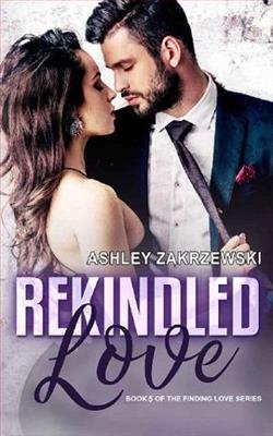 Rekindled Love by Ashley Zakrzewski