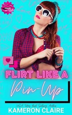 Flirt Like A Pin-Up by Kameron Claire