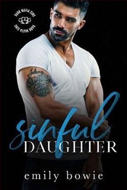 Sinful Daughter (Dark Mafia Sins 2) by Emily Bowie