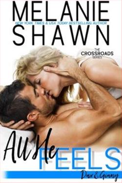 All He Feels: Dax & Ginny by Melanie Shawn