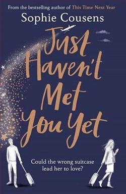 Just Haven't Met You Yet by Sophie Cousens