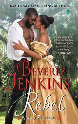 Rebel (Women Who Dare 1) by Beverly Jenkins