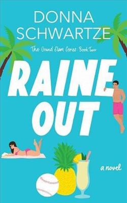 Raine Out (Grand Slam 2) by Donna Schwartze