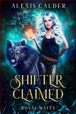 Shifter Claimed (Royal Mates 1) by Alexis Calder