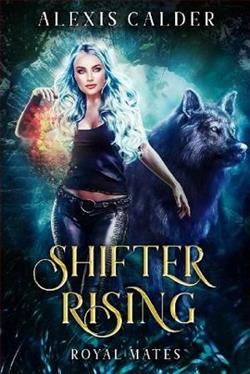 Shifter Rising (Royal Mates 3) by Alexis Calder