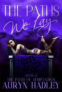 The Paths We Lay (The Path of Temptation 2) by Auryn Hadley