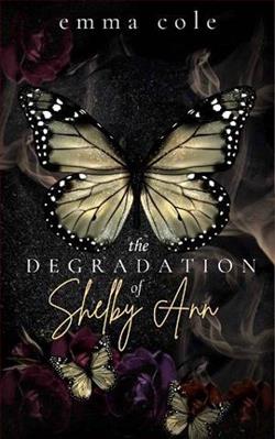 The Degradation of Shelby by Emma Cole