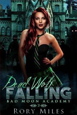 Dead Wolf Falling (Bad Moon Academy 2) by Rory Miles