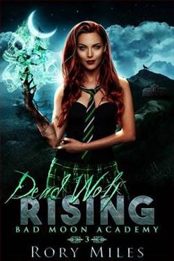 Dead Wolf Rising (Bad Moon Academy 3) by Rory Miles