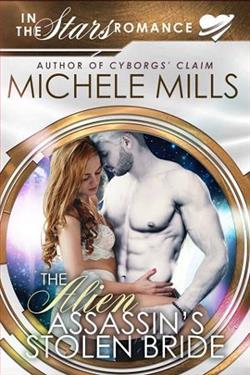 The Alien Assassin's Stolen Bride by Michele Mills