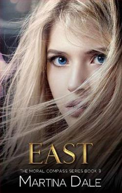 East (The Moral Compass 3) by Martina Dale