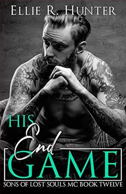 His End Game by Ellie R. Hunter