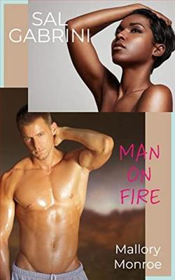 Sal Gabrini: Man on Fire by Mallory Monroe