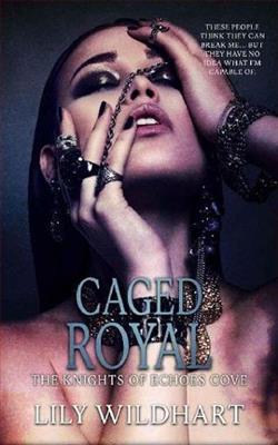 Caged Royal by Lily Wildhart