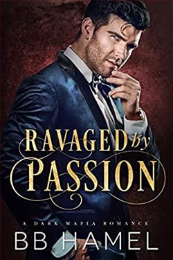 Ravaged By Passion by B.B. Hamel