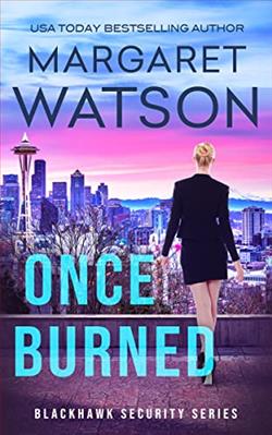 Once Burned (Blackhawk Security) by Margaret Watson