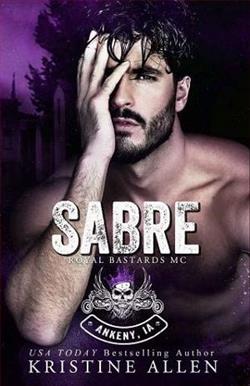 Sabre (Royal Bastards MC: Ankeny, IA 6) by Kristine Allen