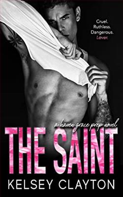 The Saint (Haven Grace Prep 2) by Kelsey Clayton