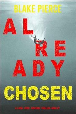 Already Chosen (Laura Frost FBI) by Christine Pope