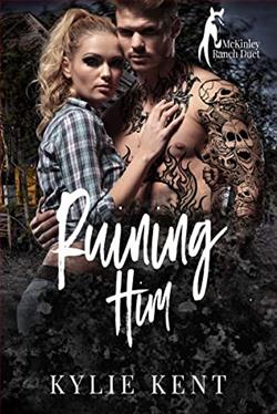 Ruining Him (McKinley Ranch Duet 2) by Kylie Kent