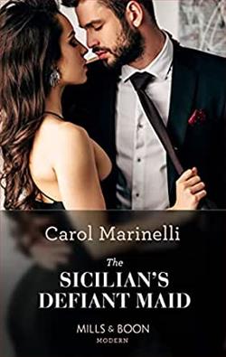 The Sicilian's Defiant Maid by Carol Marinelli