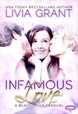 Infamous Love by Livia Grant