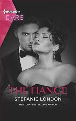 The Fiancé (Close Quarters 4) by Stefanie London