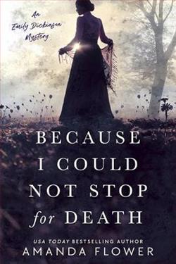 Because I Could Not Stop for Death by Amanda Flower