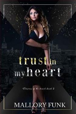 Trust in my Heart (Desires of the Heart 2) by Mallory Funk