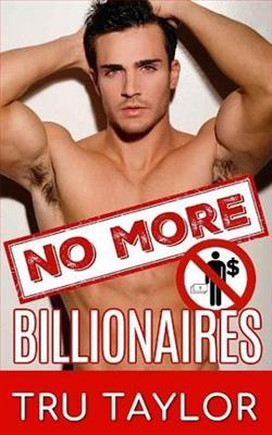 No More Billionaires by Tru Taylor