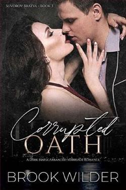 Corrupted Oath (Suvorov Bratva 3) by Brook Wilder