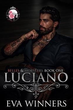 Luciano (Belles & Mobsters 1) by Eva Winners