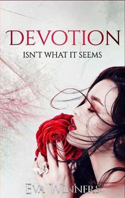 Devotion: Isn't What It Seems (Love Isn't What It Seems 1) by Eva Winners