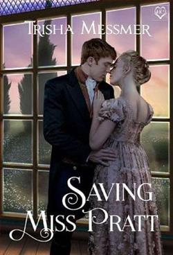 Saving Miss Pratt by Trisha Messmer