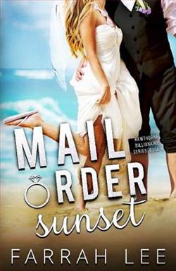 Mail Order Sunset (Hawthorne Billionaire 4) by Farrah Lee