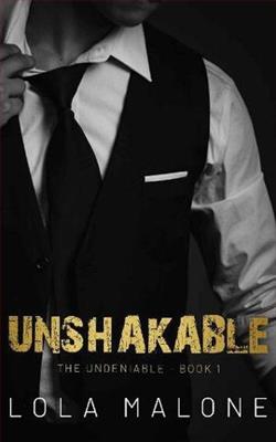 Unshakable by Lola Malone