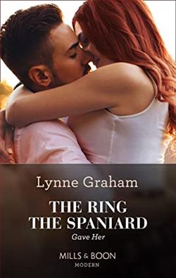 The Ring the Spaniard Gave Her by Lynne Graham