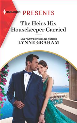 The Heirs His Housekeeper Carried by Lynne Graham