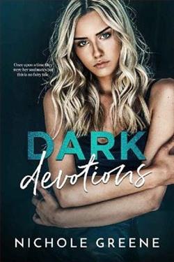 Dark Devotions (Dark Devotions) by Nichole Greene