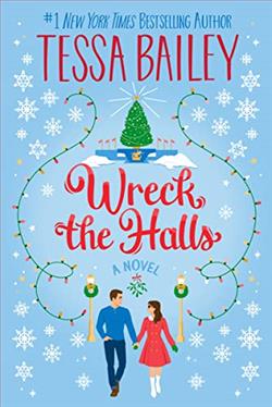 Wreck the Halls by Tessa Bailey